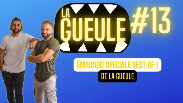 La gueule 13