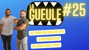 LA GUEULE #25 - 2 annonces incroyables !